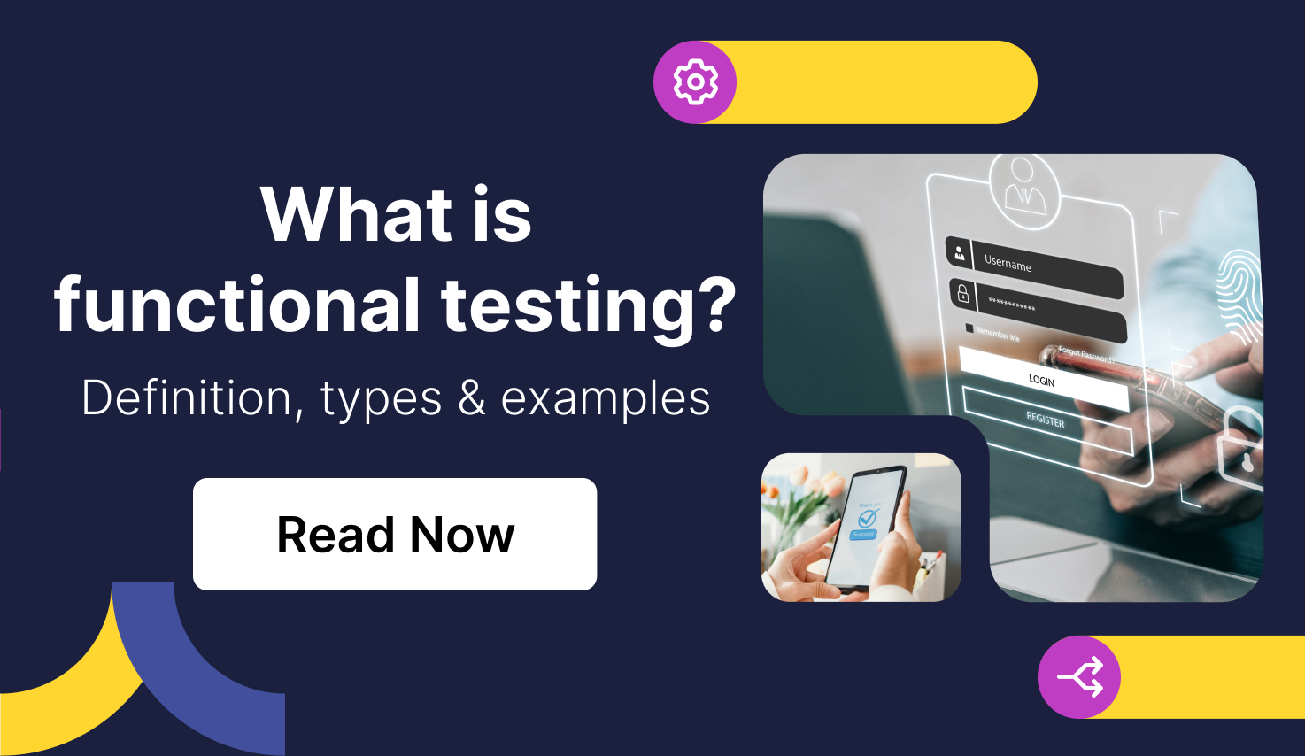 What is functional testing? Definition, types & examples