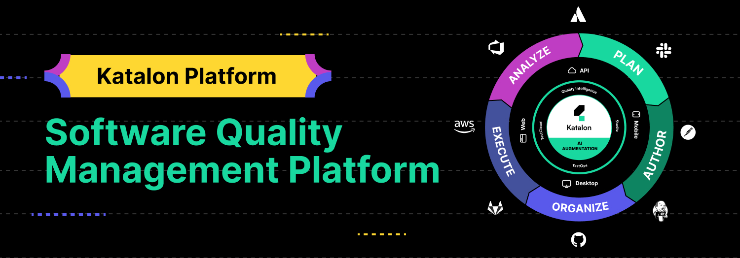 Katalon Software Quality Management Platform