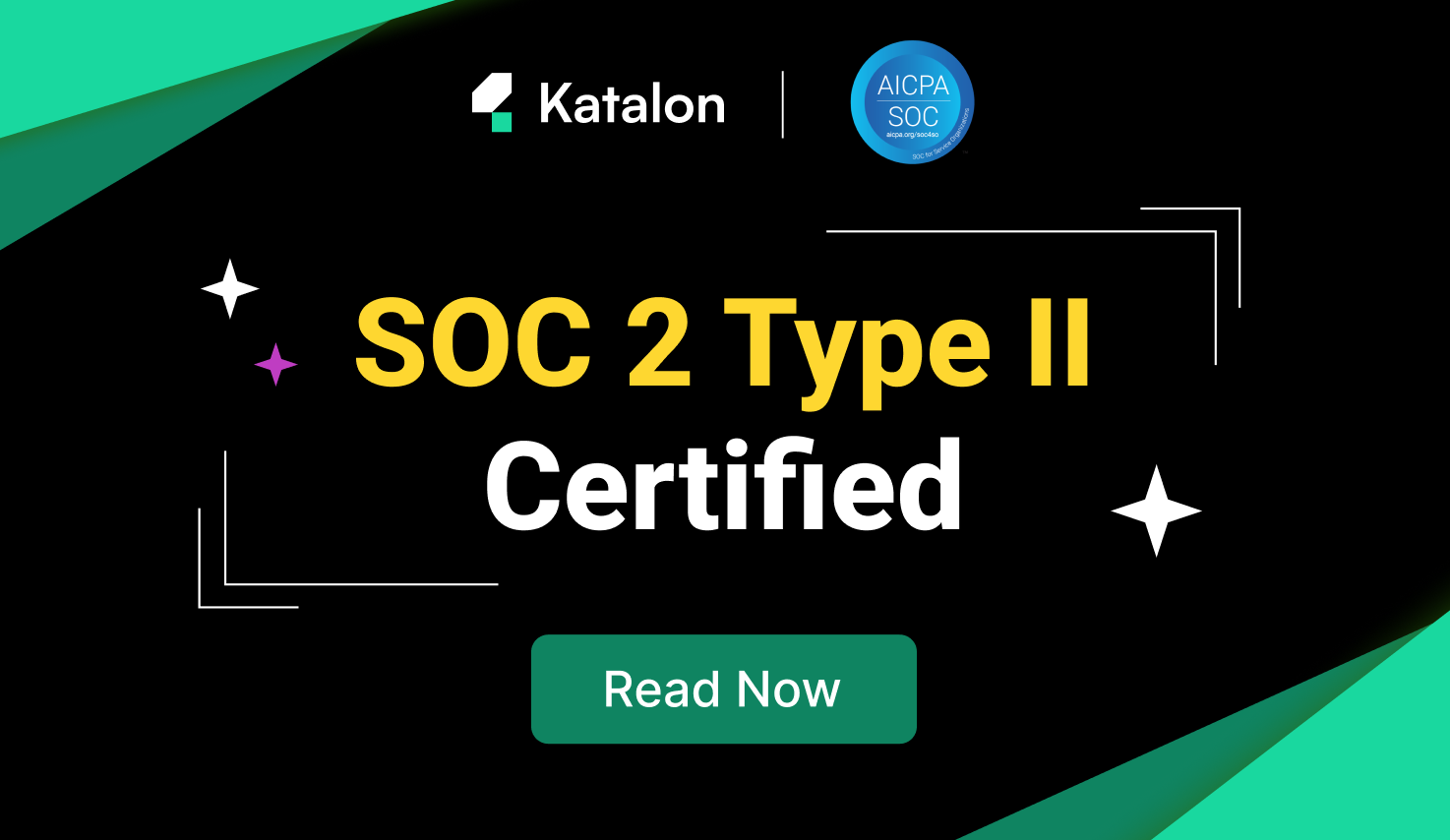 Katalon Achieves SOC 2 Type II Compliance