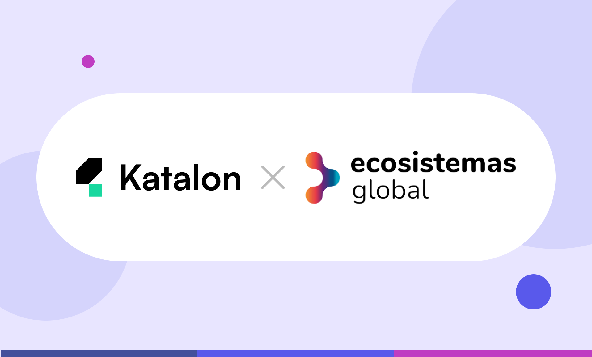 Katalon x Ecosistemas Global: Transforming QA with AI